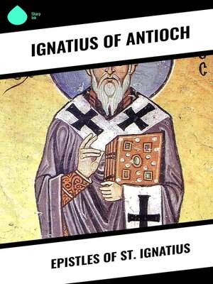 cover image of Epistles of St. Ignatius